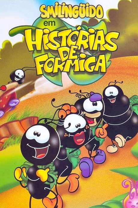Smilinguido em Histórias de Formiga